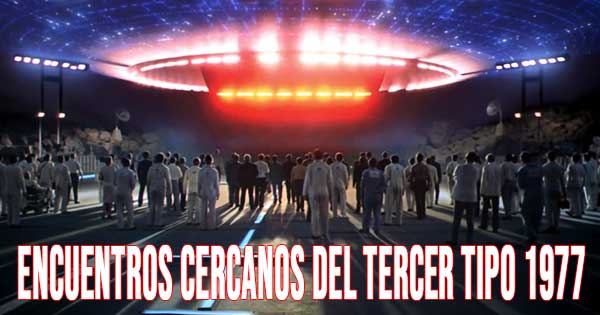 9. Encuentros cercanos del tercer tipo 1977, miremos los cielos